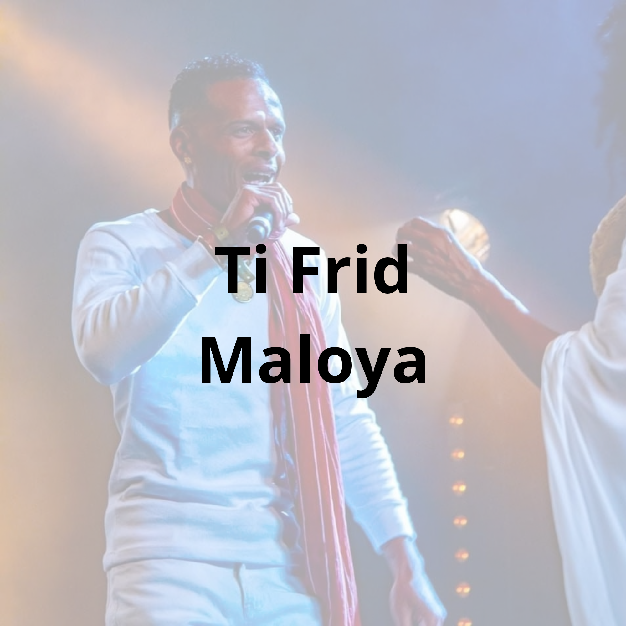 Ti Frid Maloya