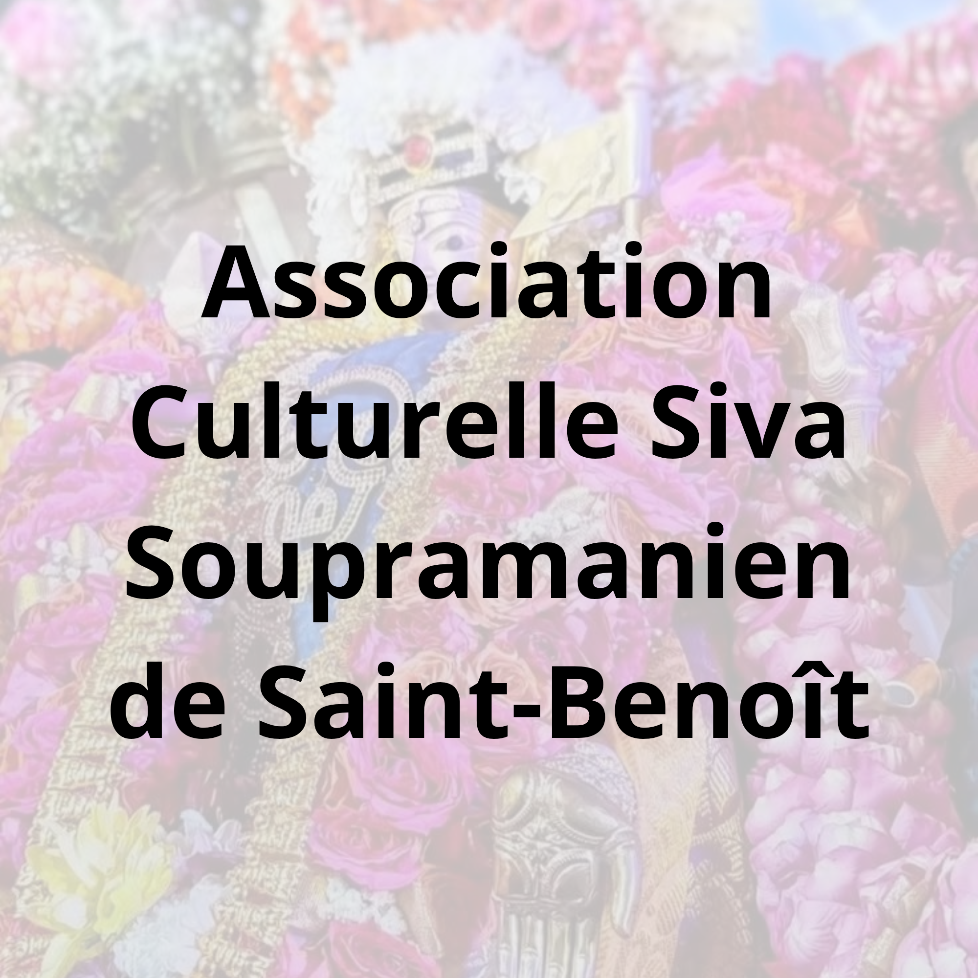Association Culturelle Siva Soupramanien de Saint-Benoit